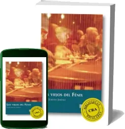 Descargar gratis Los Viejos Del Fénix online en Español de la editorial Edebé