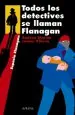 PDF Todos Los Detectives se Llaman Flanagan del autor Andreu Martín
