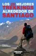 PDF Los 25 Mejores Trekkings Alrededor de Santiago del autor Rodrigo Cea