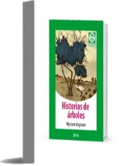Libros buenos para leer: Historias de Árboles de Myriam Yagnam Google Books (80) páginas MEGA, Microsoft OneDrive, WeTransfer, Torrent, Ivoox, Google Drive, Racaty WORD, PDF, DOCX, PDB, EPUB, DOC, TXT 
