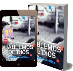 Libro «Religión Católica. 1 Medio. Hablemos de Dios. Texto» PDF Gratis | Javier Cortés Soriano 2022