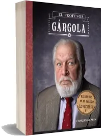 Libro Pesadillas en el Colegio Lovecraft, 1. El Profesor Gárgola online PDF Google Drive