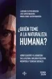 PDF ¿Quién Teme a la Naturaleza Humana del autor Laureano Castro Nogueira