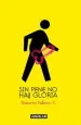 PDF Sin Pene no Hay Gloria del autor Roberto Palacio
