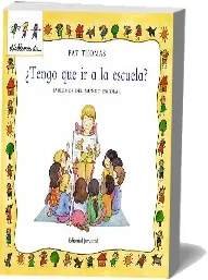 Libro ¿Tengo Que ir a la Escuela? online eBook gratis