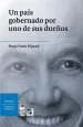 PDF Un País Gobernado por Uno de Sus Dueños del autor Hugo Fazio