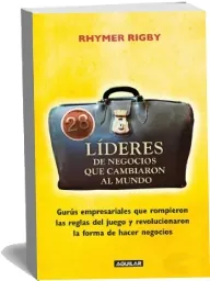 Descargar 28 Líderes de Negocios Que Cambiaron al Mundo completo + eBook