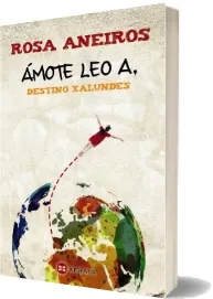 Ámote Leo a. Destino Xalundes PDF gratis con resumen + reseña 2022