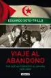 PDF Viaje al Abandono del autor Eduardo Soto Trillo