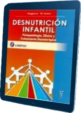 Desnutricion Infantil PDF y resumen 4 páginas | Eduardo a. Roggiero
