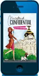 Madrid Confidential. Chivatazos Urbanos para Salir de la Rutina Capitalina descargar gratis en idioma Español + ePub