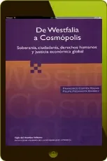 De Westfalia a Cosmópolis. Soberanía, Ciudadanía, Derechos Humanos y Justicia Económica Global reseña + descarga PDF + eBook