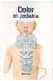 PDF Dolor en Pediatria - Miniatlas del autor Luis Raúl Lepori