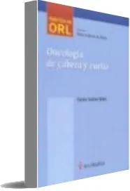 Descargar en español completo PDF Oncologia de cabeza y Cuello + resumen