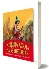 Libro La Bruja Aguja y más Historias PDF gratis Google Drive