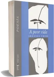 A Peor Vida de Armando Uribe completo en EPUB, DOC, TXT, HTM, FB2, WORD, DOCX, JPEG, PDF bajar libro gratis Colección Literatura