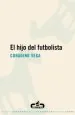 PDF El Hijo Del Futbolista del autor Coradino Vega