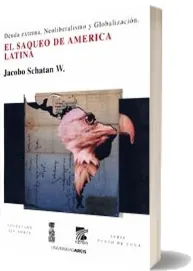 Descargar gratis El Saqueo en América Latina sin registrarse + ePub