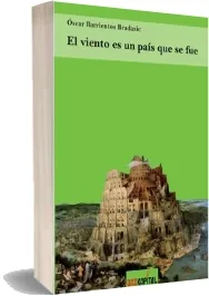 Leer El Viento es un País Que se Fue online PDF 2022 Google Drive