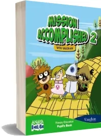 Mission Accomplished 2. Primary. Anaya eBook 1 link | Vaughan Systems