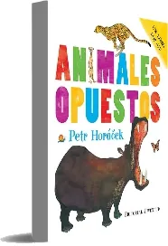 Libro completo «Animales Opuestos» PDF - Petr Horáček Mega