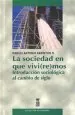 PDF La Sociedad en Que Vivi Mos del autor Manuel Antonio Garretón