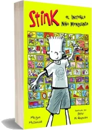 Descargar «Stink 1. El Increíble Niño Menguante» eBook actualizado 2022