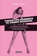 PDF Todos Los Hombres te Vemos Desnuda del autor Pepe Zaga