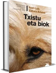Bajar «Txistu Eta Biok» de Juan Luis Zabala (Algaida Editores) 2022 + resumen