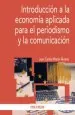 PDF Introducción a la Economía Aplicada para el Periodismo y la Comunicación del autor Juan Carlos Morán Álvarez