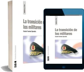 Bajar «La Transición de Los Militares» de Claudio Fuentes de Lom en PDF o ePub gratis 2022