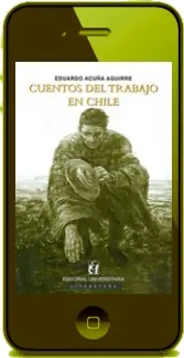 Dónde descargar Cuentos Del Trabajo en Chile ePub + resumen