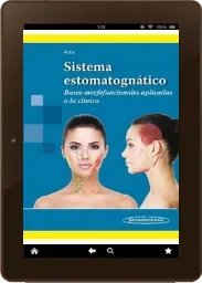 [DESCARGAR] GRATIS PDF Sistema Estomatognatico. Bases Morfofuncionales para la Resolucion de Casos Clinicos