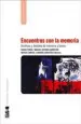 PDF Encuentros Con la Memoria del autor Faride Zerán