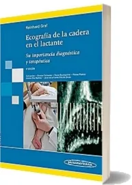 Descargar «Ecografía de la Cadera en el Lactante. Su Importancia Diagnóstica y Terapéutica» eBook actualizado 2022 Mega