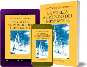 Libro completo gratis en PDF: La Vuelta al Mundo Del Gipsy Moth escrito por Sir Frances Chichester