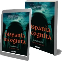 «Hispania Incognita» Resumen PDF para descarga | Templespaña 2022