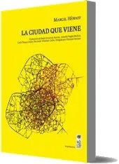 La Ciudad Que Viene leer online + PDF