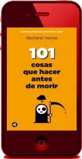Descargar gratis 101 Cosas Que Hacer antes de Morir de Richard Horne Libro completo + resumen eBook, editorial (Aguilar) 