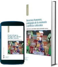 Libros completos: Derechos Humanos, Pedagogía de la Memoria y Políticas Culturales de Ximena Erazo Google Books año 2022 (Resubido)