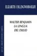 PDF Walter Benjamin. La Lengua Del Exilio del autor Elizabeth Colingwood Selby