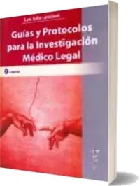 Descargar Guias y Protocolos para la Investigacion Medicolegal online PDF gratis Mega