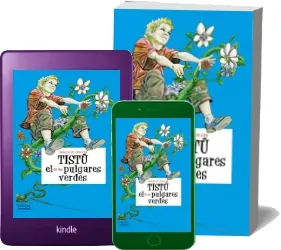 «Tistú el de Los Pulgares Verdes» (2022) en descarga directa | editorial Juventud + ePub