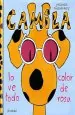 PDF Camila lo ve Todo Color de Rosa del autor Jacques Duquennoy