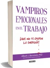 Vampiros Emocionales en el Trabajo eBook + PDF gratis 2022 Mega