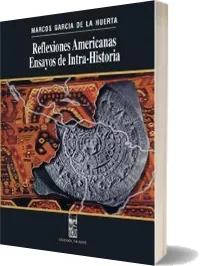 eBook Reflexiones Americanas, Ensayos de Intra- Historia español PDF + resumen