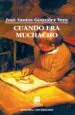 PDF Cuando Era Muchacho del autor José Santos González Vera