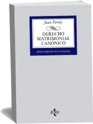 Descargar Derecho Matrimonial Canónico PDF | Juan Fornés + eBook