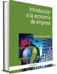 Introducción a la Economía de la Empresa de Aurora Martínez Martínez descargar libro completo gratis + resumen