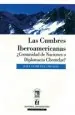 PDF Las Cumbres Iberoamericanas, ¿Comunidad de Naciones o Diplomacia Clientelar? del autor Raúl Sanhueza